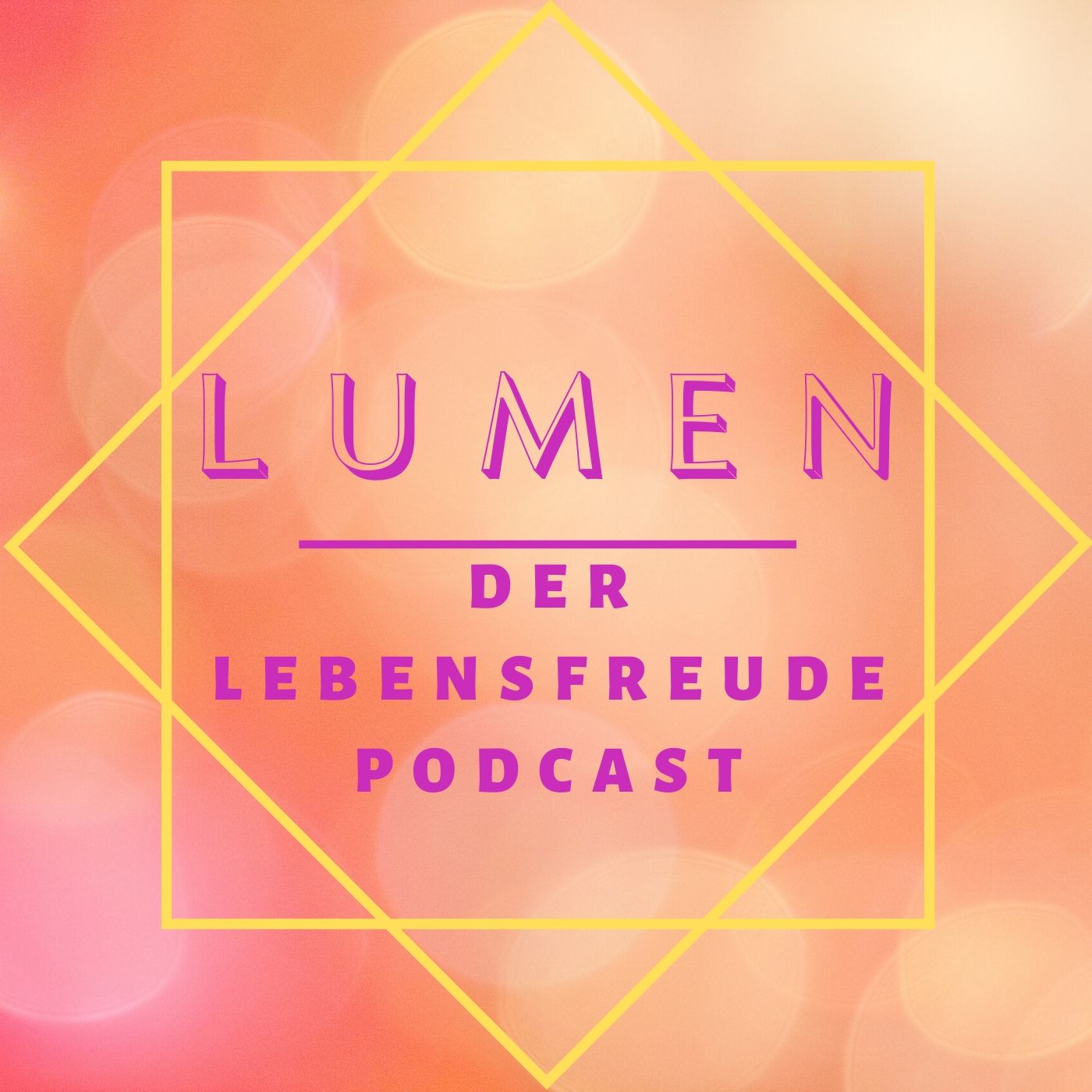 Lumen - Der Lebensfreude Podcast