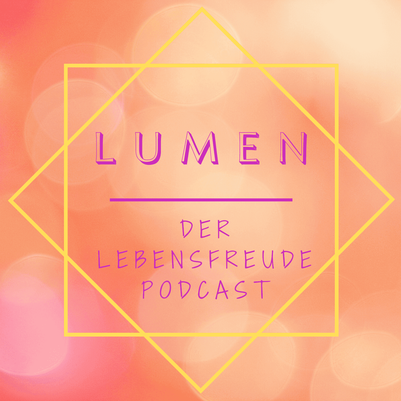 Lumen - Der Lebensfreude Podcast